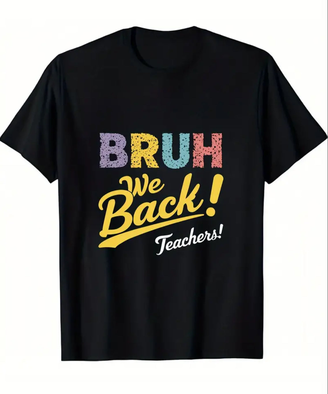 Camiseta divertida e informal con el mensaje “Back To School Bruh” ✏️📚