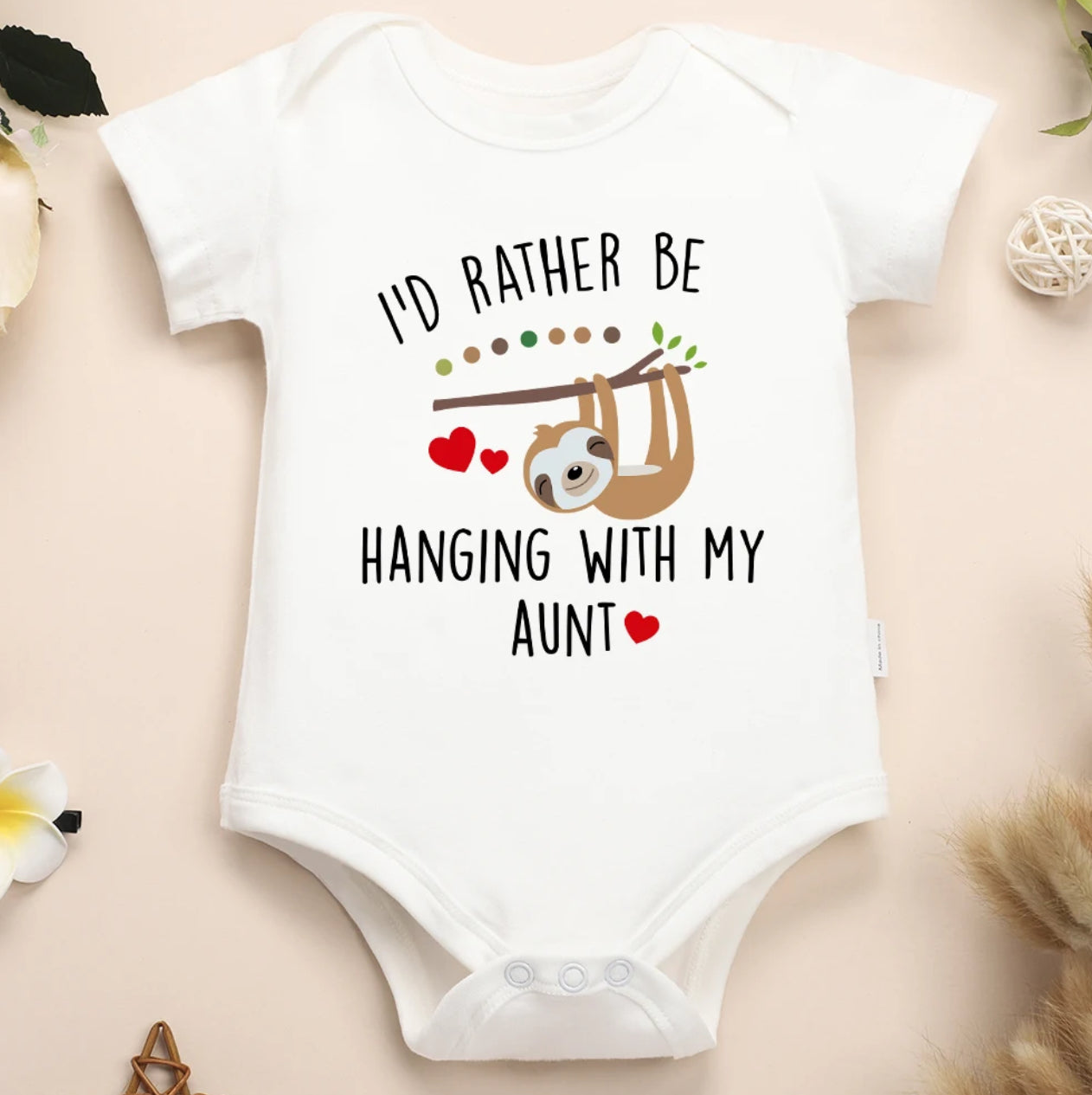 “I'd Rather Be Hanging With My Aunt” Fun Newborn Onesies