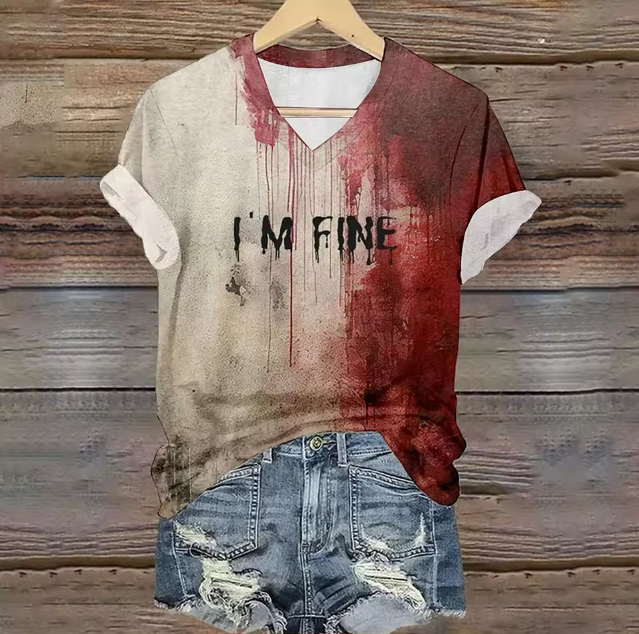 Camiseta de mujer con la frase "I'm Fine Bloody", estilo informal