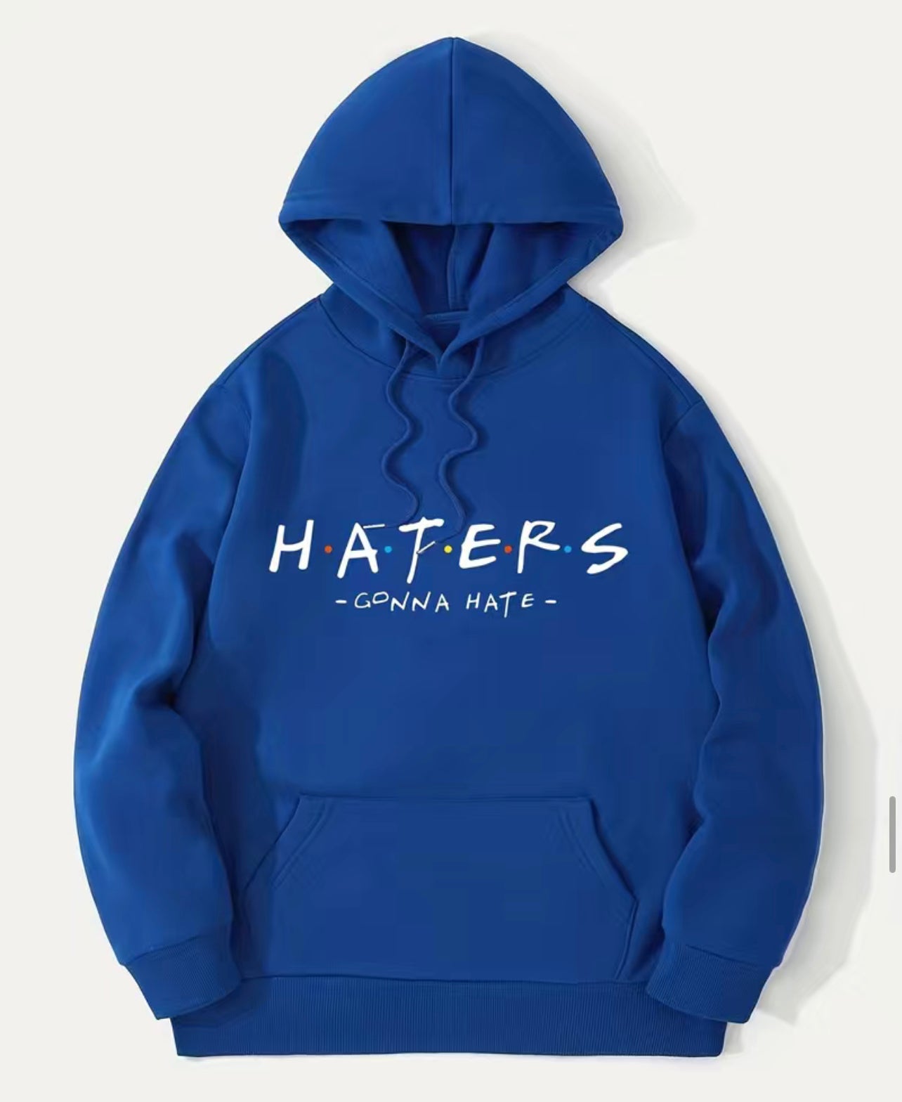 “Haters Gonna Hate” Pullover Hoodie - Kangaroo Pocket, Loose Casual Fit, Perfect Gift for Men or Women