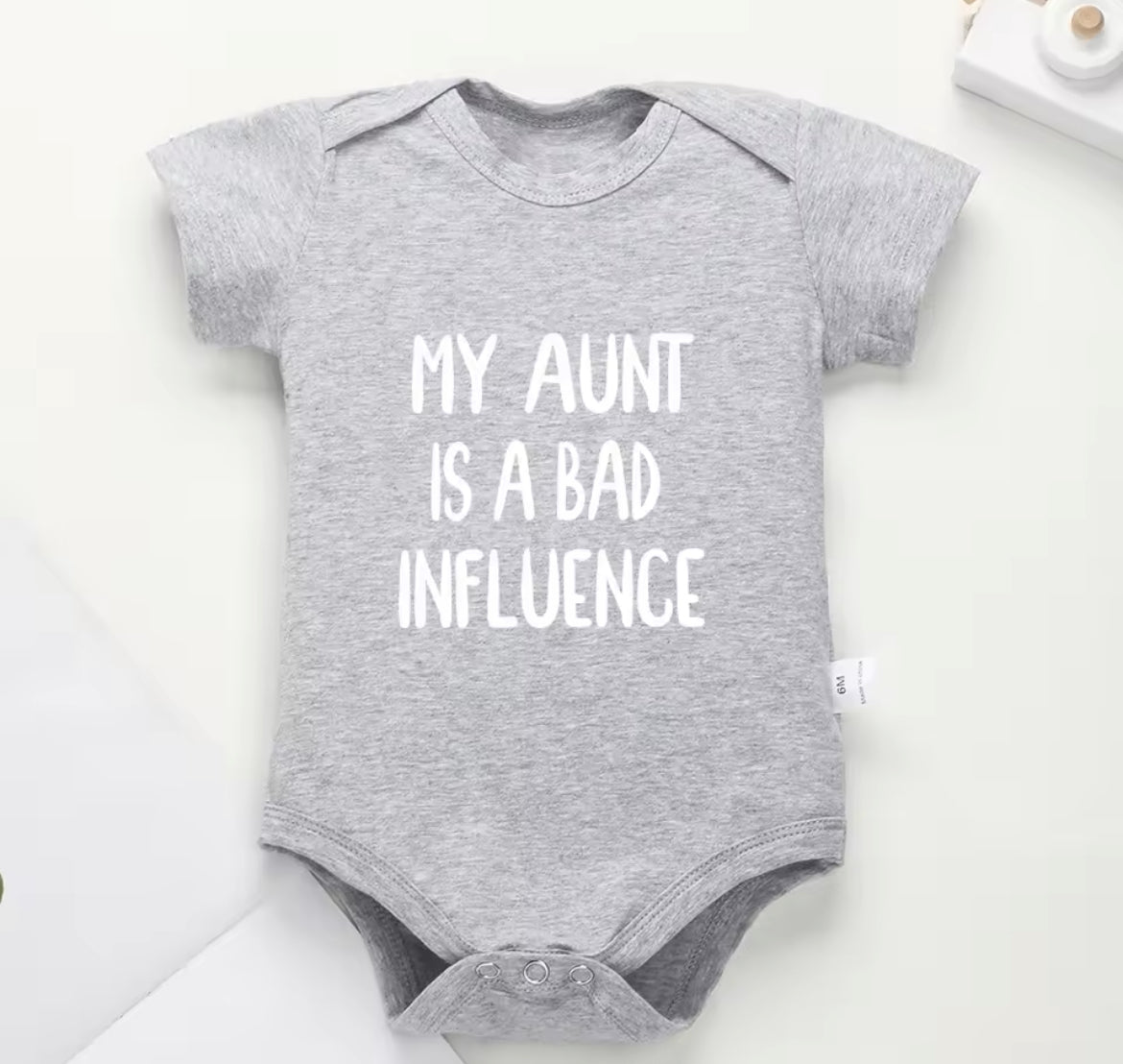 “My Aunt Is A Bad Influence” Baby Onesie