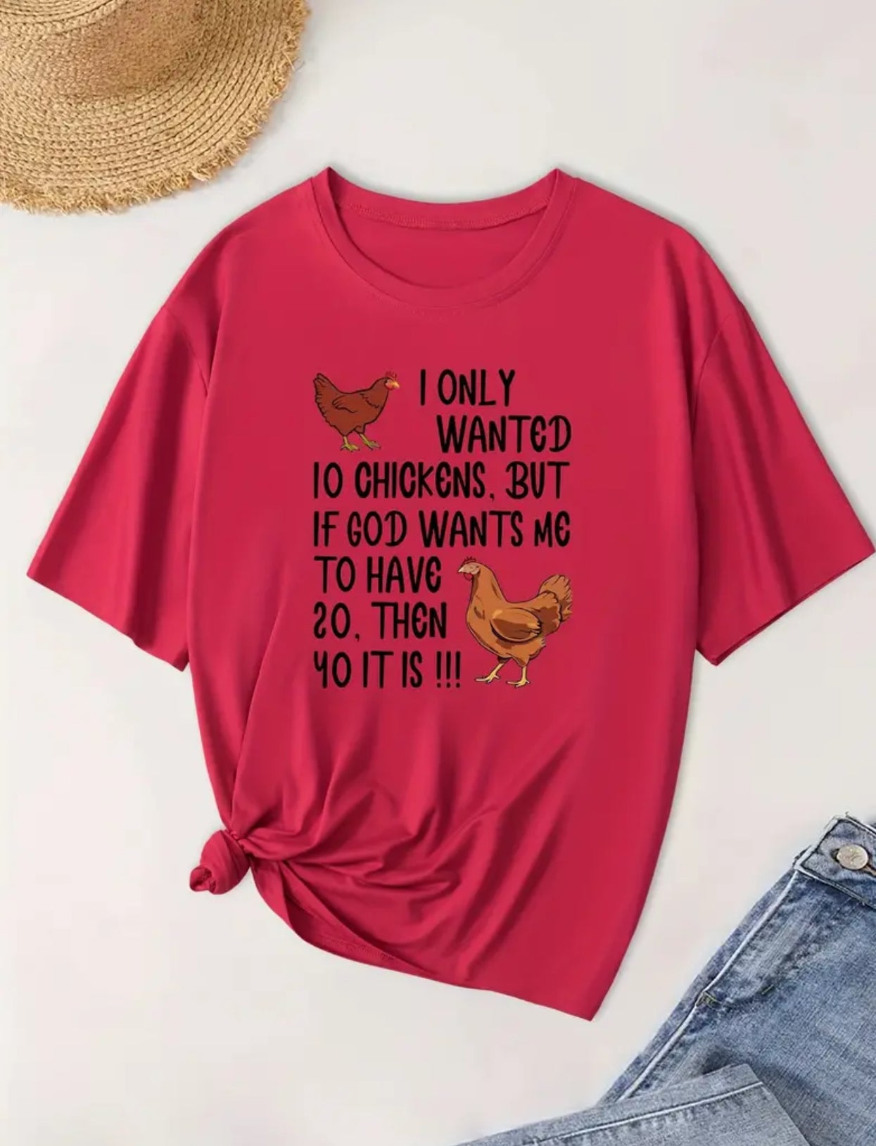 I Only Wanted 10 Chickens T-Shirt, Plus Posh 💋