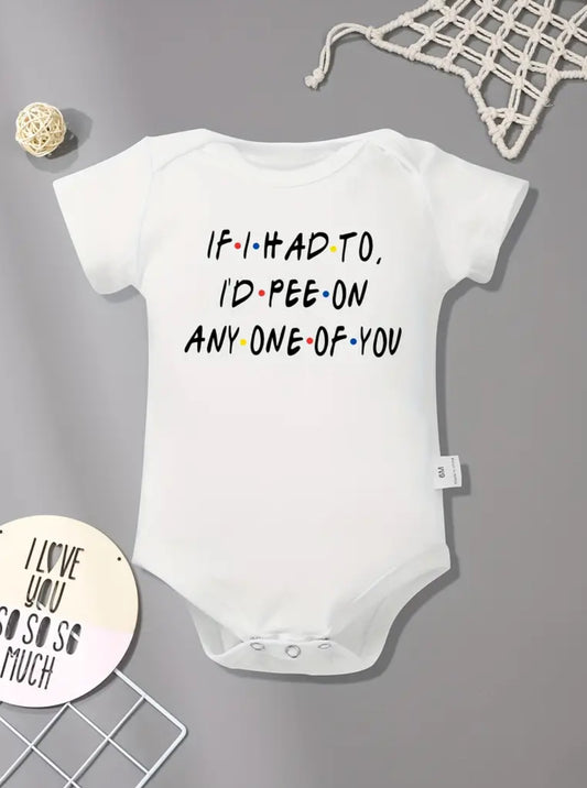 "If I Had To" Comfy Short Sleeve Onesie