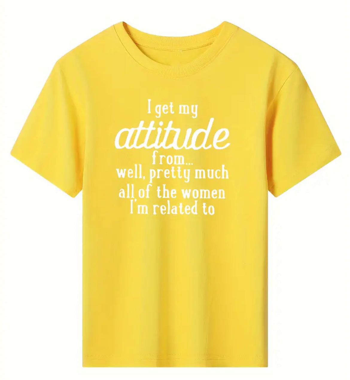 Camiseta informal de cuello redondo para niños y niñas con la frase “I get my Attitude” (Tengo mi actitud)