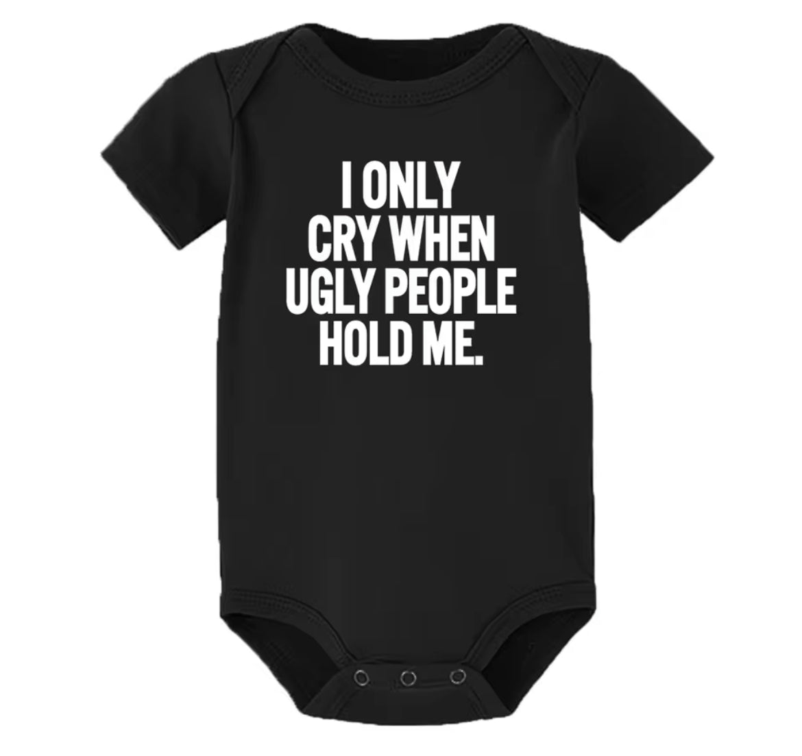 “Ugly People” Baby Infant Onesie