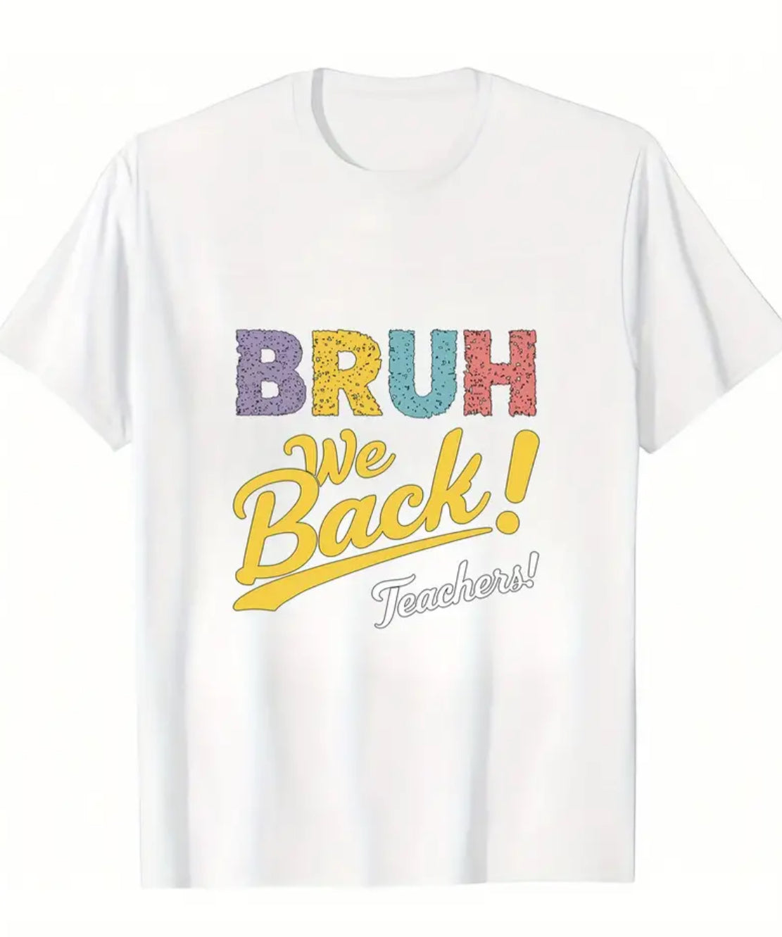 Camiseta divertida e informal con el mensaje “Back To School Bruh” ✏️📚