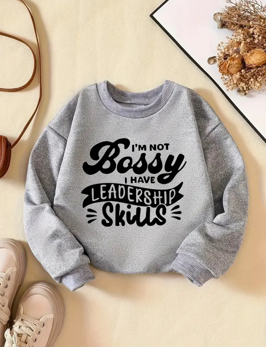 “Not Bossy, Leadership Skills” Kids Pullover Sweatshirt