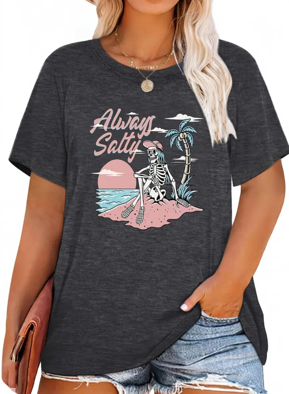 “Always Salty” Short Sleeve Round Neck Tee, Up To 5XL