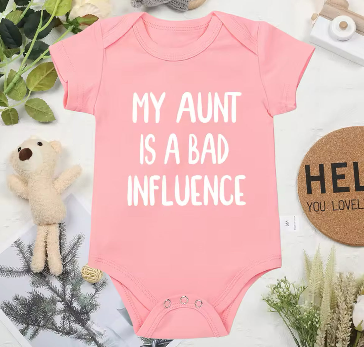 “My Aunt Is A Bad Influence” Baby Onesie