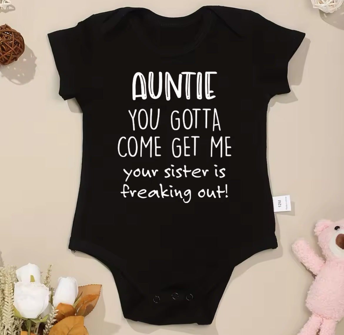 “Auntie, Come Get Me” Baby Onesie