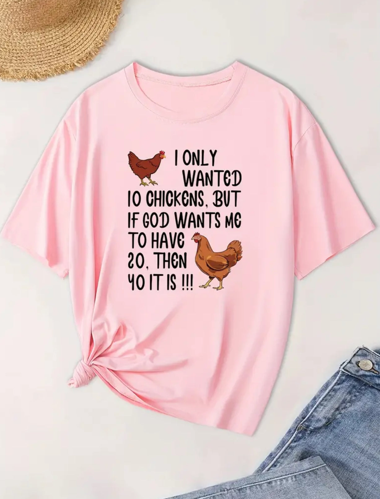 I Only Wanted 10 Chickens T-Shirt, Plus Posh 💋