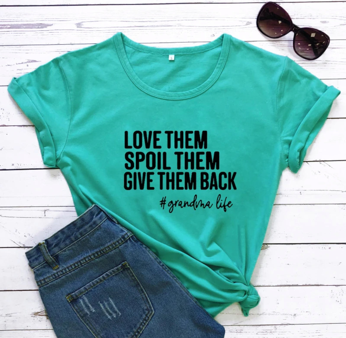 Love Them Spoil Them Give Them Back, Casual Women Short Sleeve