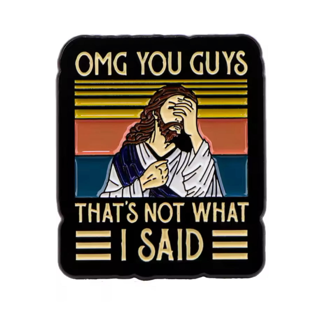 Vintage “I Never Said That” Funny Jesus Enamel Pin Brooch, Pines Lapel Pins Accessories