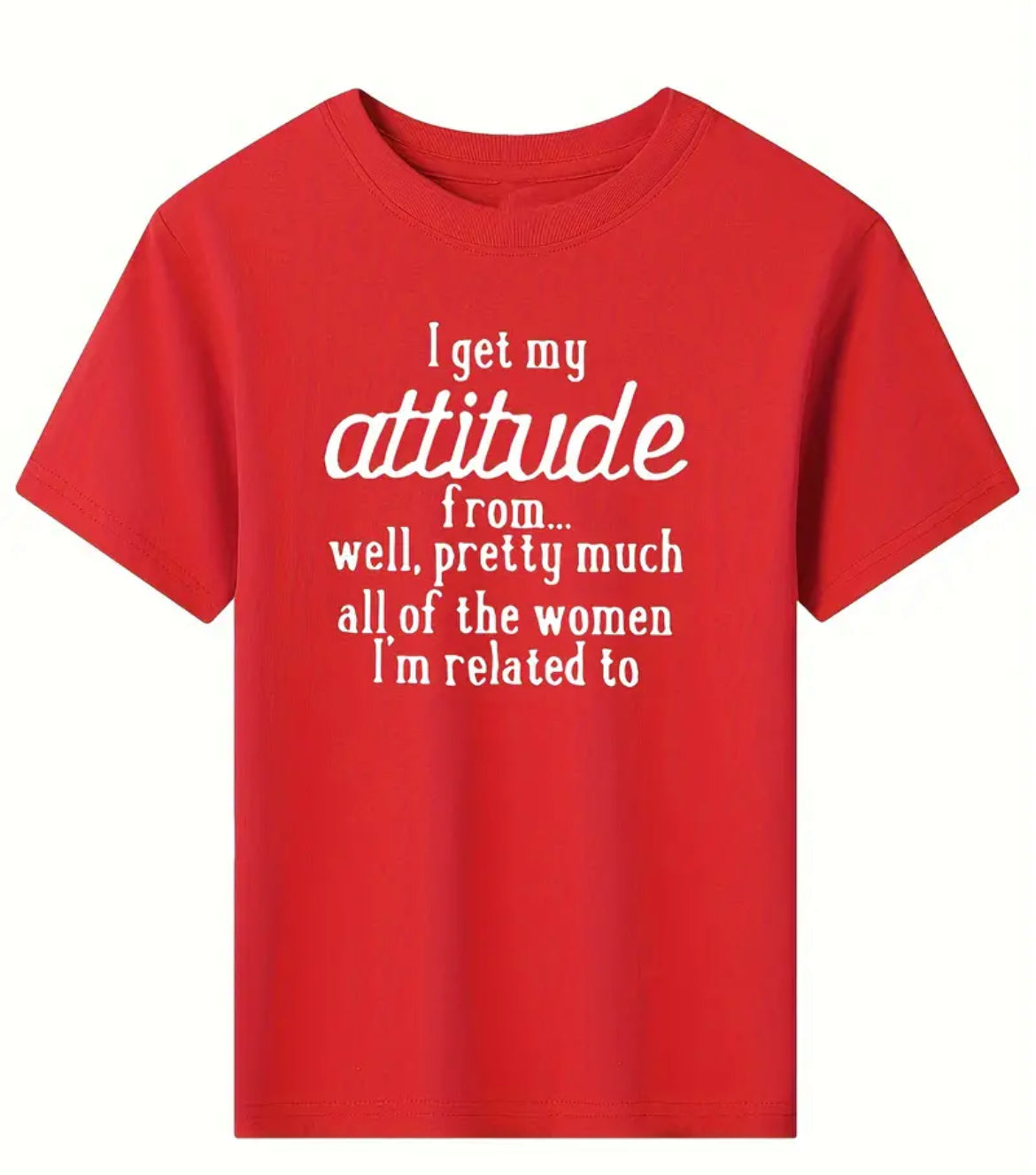 Camiseta informal de cuello redondo para niños y niñas con la frase “I get my Attitude” (Tengo mi actitud)