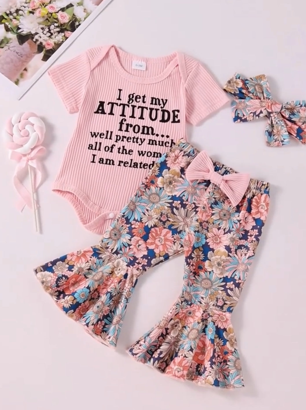 3 Piece ‘I Get My Attitude’ Short Sleeved Onesie Floral Flared Pants and Headband