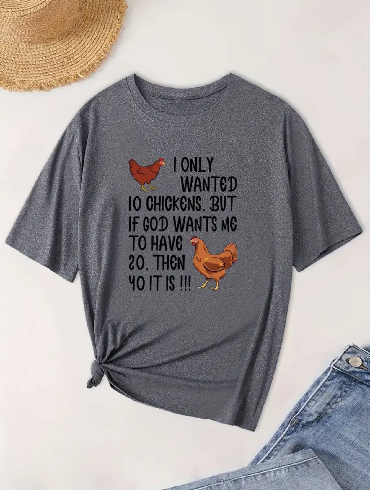 I Only Wanted 10 Chickens T-Shirt, Plus Posh 💋