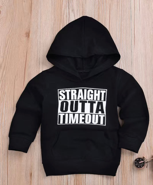 Sudadera con el mensaje "Straight Out Of Time Out"