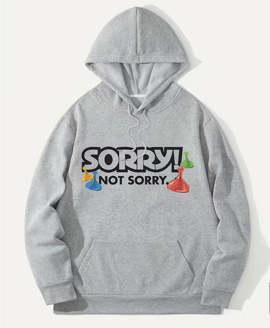 “Sorry Not Sorry” Gender Neutral Sweatshirts