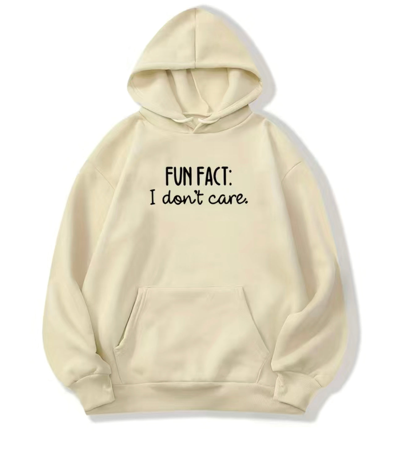 “Fun Fact: I Don’t Care” Hoodie