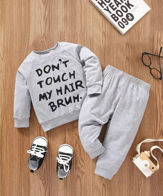 Don’t Touch My Hair Bruh Sweatshirt & Pant Set